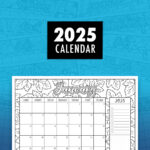 2025 Printable Colouring Calendar – Creative & Organised Fun With  Calendars 2025 | CalendarCrazePrint.Com