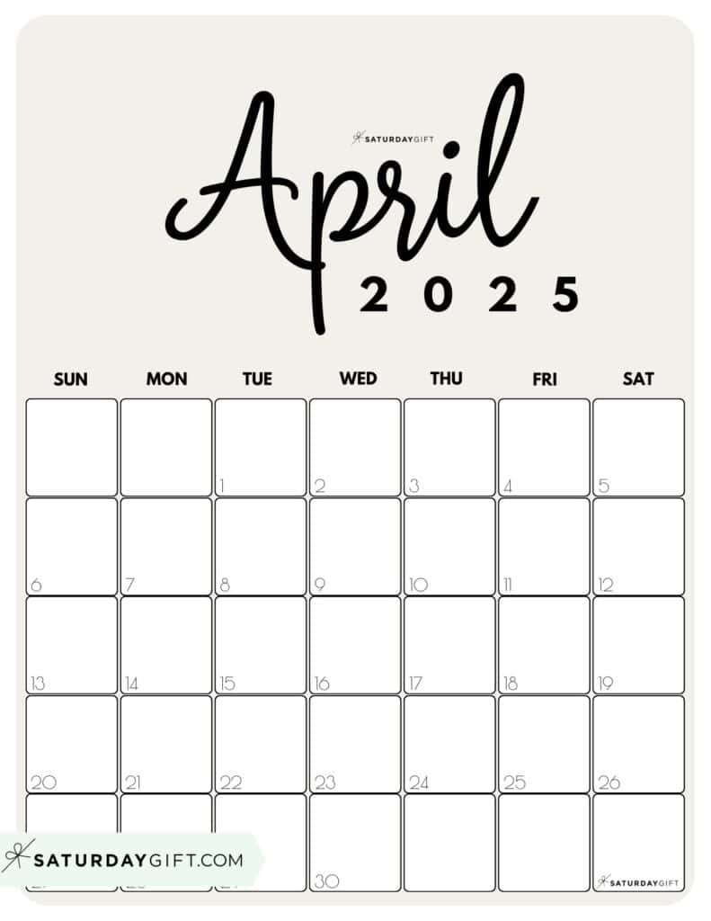 April 2025 Calendar - 20 Cute &amp;amp; Free Printables | Saturdaygift within Calendars 2025 | CalendarCrazePrint.Com