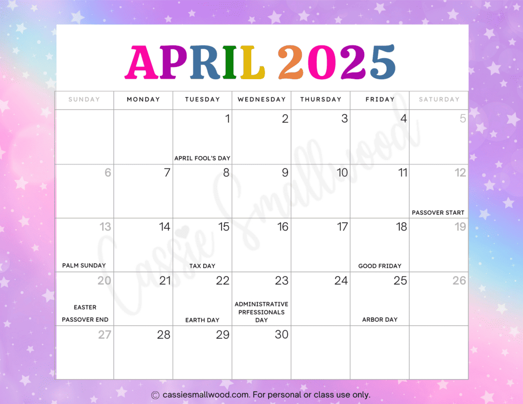 Cute 2025 Free Printable Monthly Calendars - Cassie Smallwood inside April 2025 Calendar with Holidays Printable Free | CalendarCrazePrint.Com