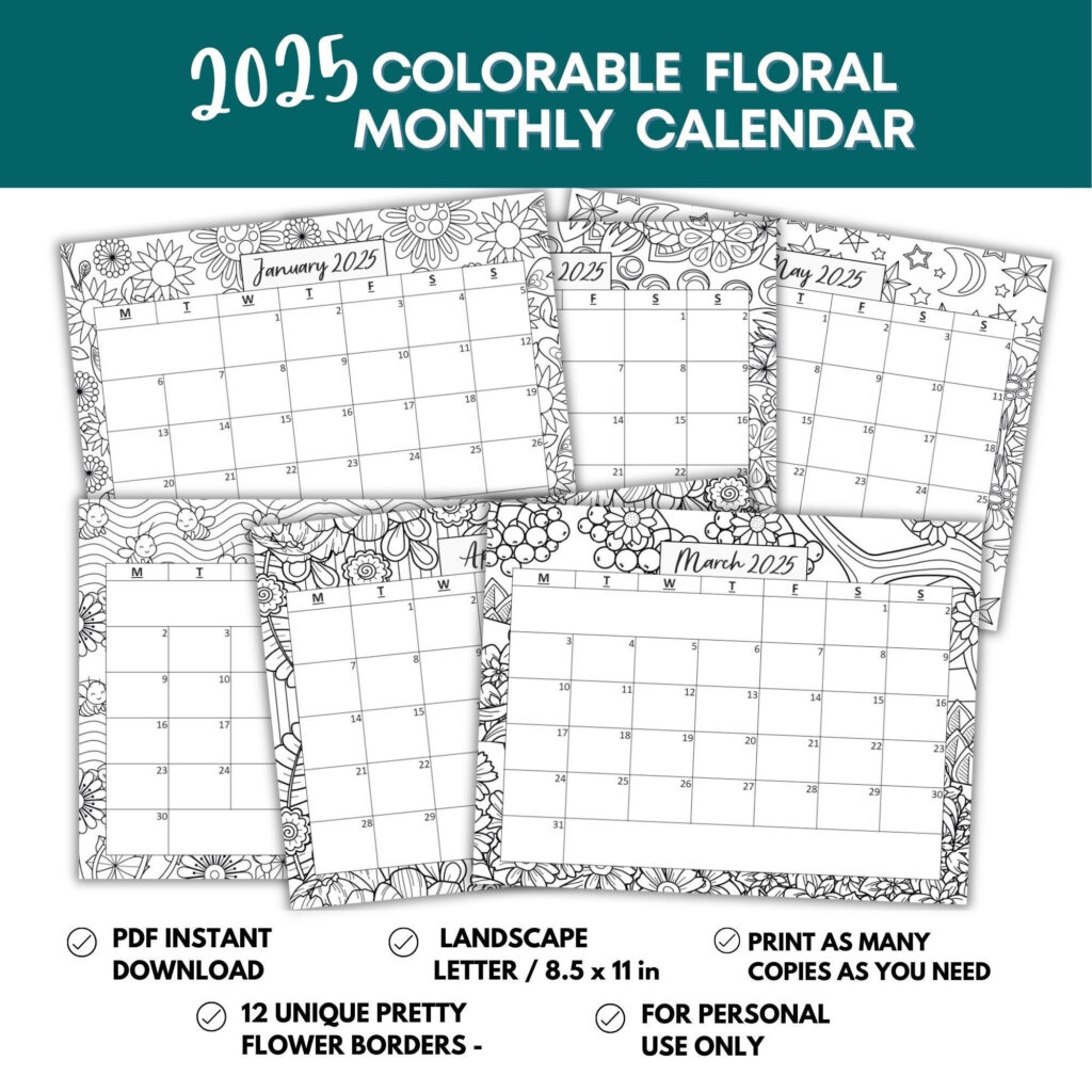 2025 Printable & Editable Coloring Calendar, Floral Monthly Regarding Free Printable Coloring Calendar 2025 For Adults  | CalendarCrazePrint.Com