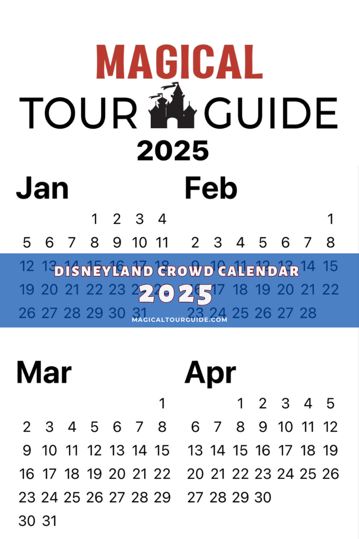 Disneyland 2025 Crowd Calendar - Disneyland Resort Tips And More for Disneyland Crowd Calendar June 2025