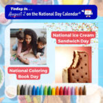 August 2, 2023 | National Ice Cream Sandwich Day | National Throughout National Day Calendar August