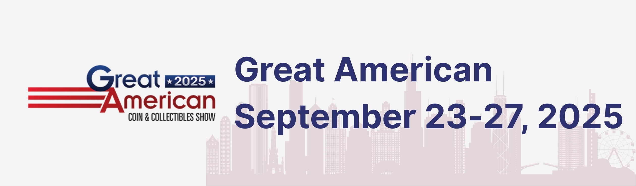 Great American Coin And Collectibles Show – September 2025 with Events In September 2025 In Usa